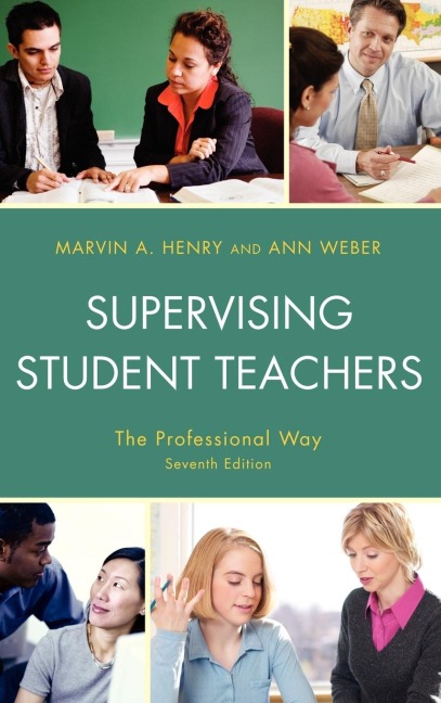 Supervising Student Teachers: The Professional Way