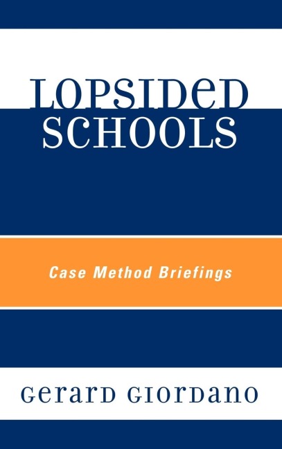 Lopsided Schools: Case Method Briefings