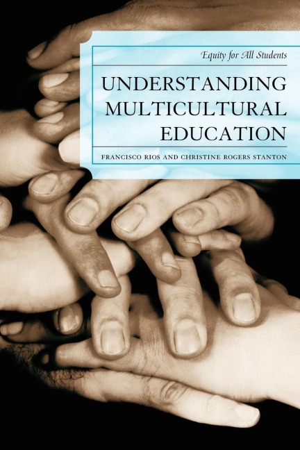 Understanding Multicultural Education: Equity for All Students