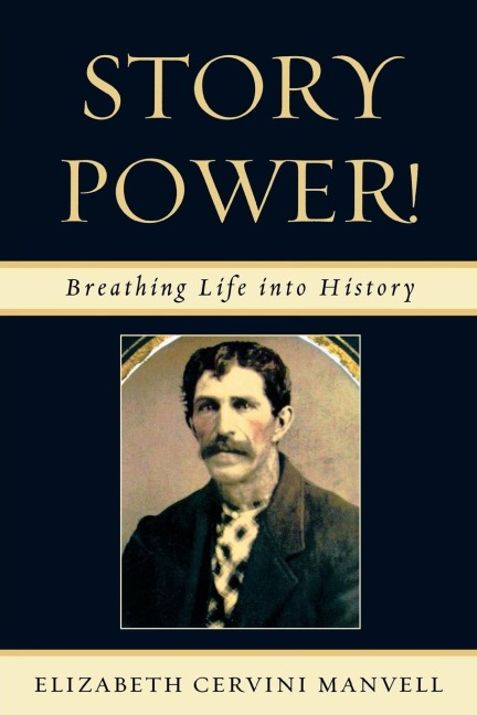 Story Power: Breathing Life into History