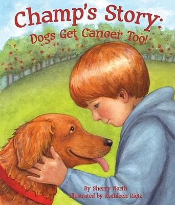Champs Story: Dogs Get Cancer Too!