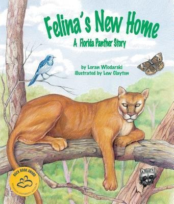 Felinas New Home: A Florida Panther Story