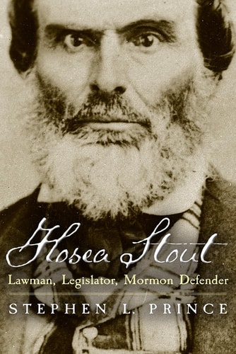 Hosea Stout Lawman, Legislator, Mormon Defender
