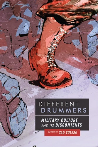 Different Drummers Military Culture and Its Discontents