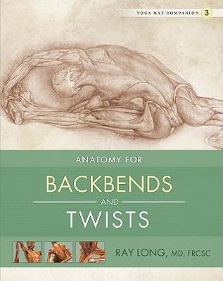 Yoga Mat Companion 3:  Back Bends & Twists