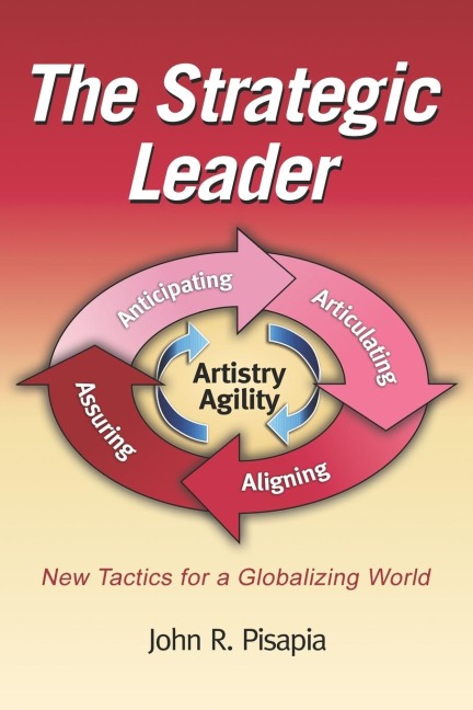 The Strategic Leader New Tactics for a Globalizing World (PB)