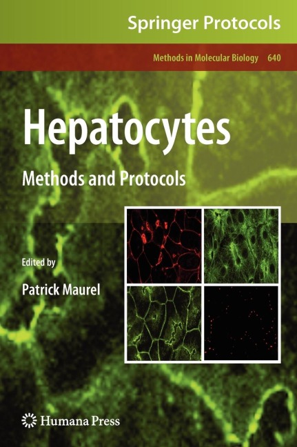 Hepatocytes: Methods and Protocols