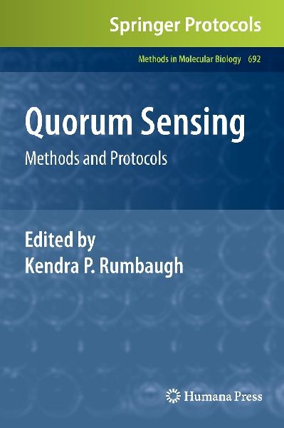 Quorum Sensing: Methods and Protocols