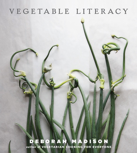 Vegetable Literacy: Cooking and Gardening with Twelve Families from the Edible Plant Kingdom, with Over 300 Deliciously Simple Recipes [A Cookbook]