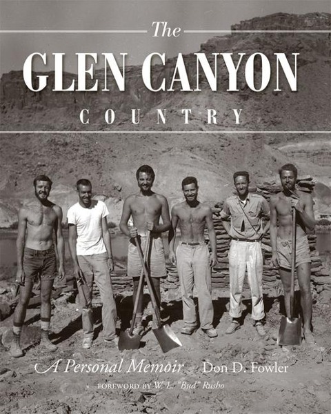 The Glen Canyon Country: A Personal Memoir