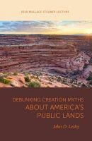 Debunking Creation Myths about Americas Public Lands