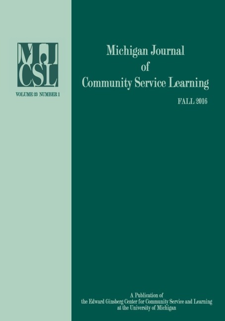 Michigan Journal of Community Service Learning: Volume 23 Number 1 - Fall 2016