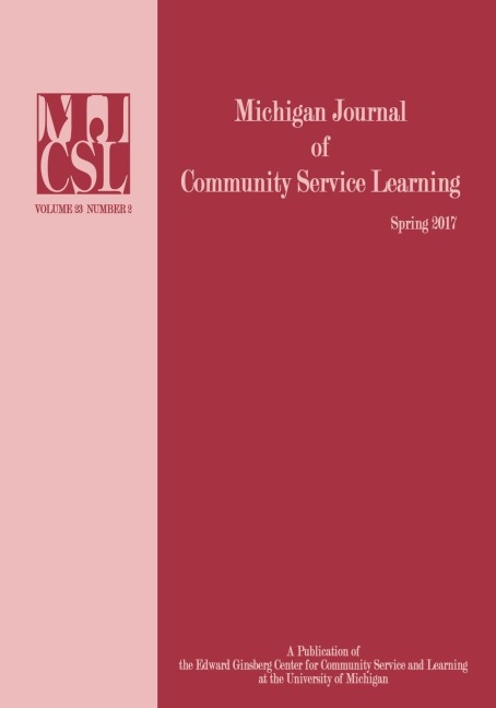 Michigan Journal of Community Service Learning: Volume 23 Number 2 - Spring 2017
