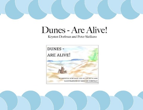 Dunes - Are Alive!