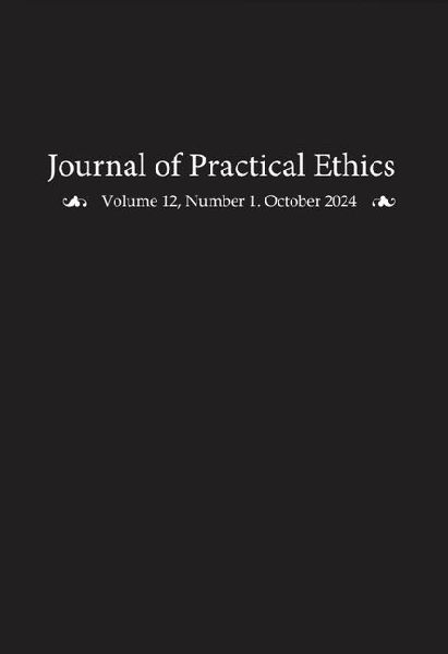 Journal of Practical Ethics, Vol. 12, No. 1