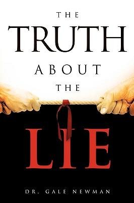 The Truth about the Lie
