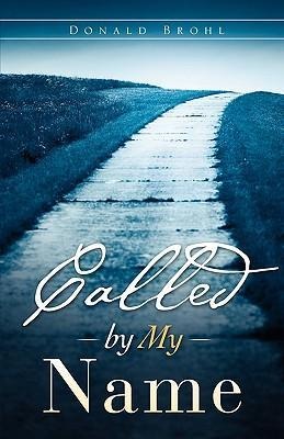 "Called by My Name"
