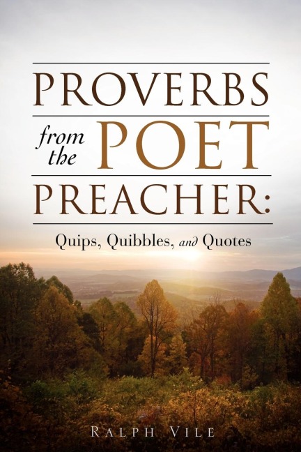 Proverbs from the Poet Preacher