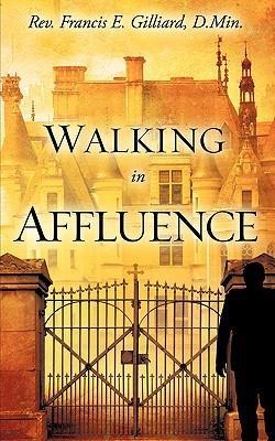 Walking in Affluence