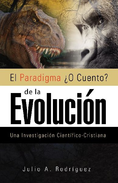 El Paradigma O Cuento de la Evolucion