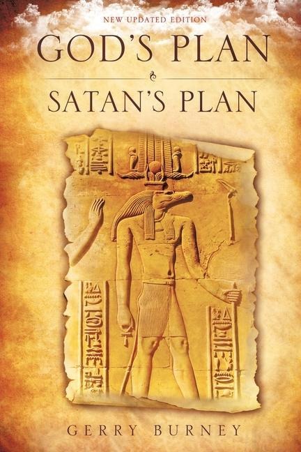 Gods Plan / Satans Plan
