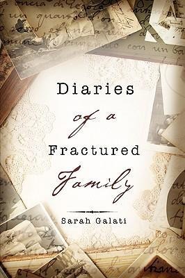Diaries of a Fractured Family