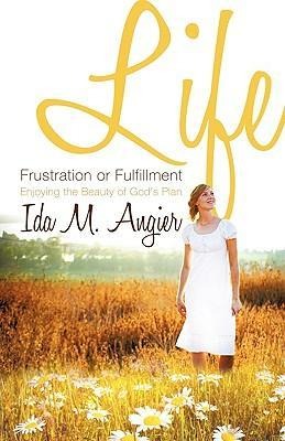 Life - Frustration or Fulfillment