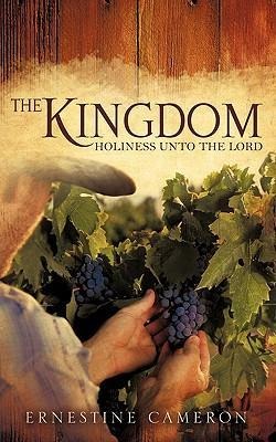 THE KINGDOM - Holiness unto the Lord