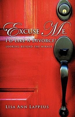 Excuse Me, Id Like a Divorce!