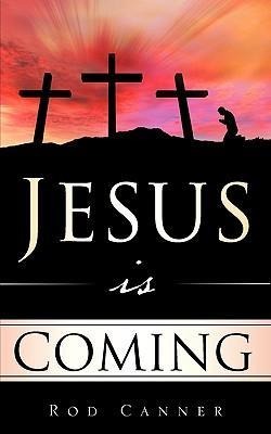 Jesus Is Coming