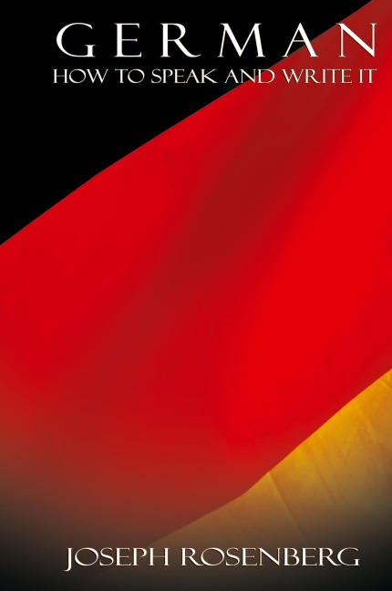 German: How to Speak and Write It (Beginners Guides)