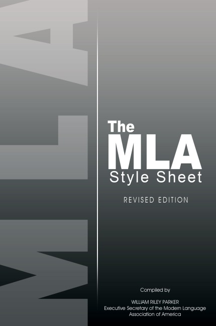 The MLA Style Sheet: Revised Edition