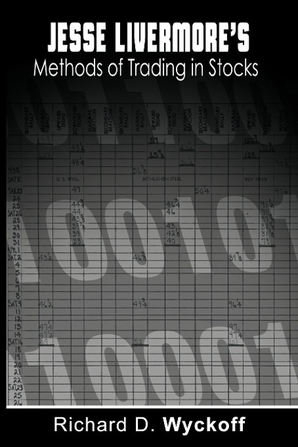 Jesse Livermores Methods of Trading in Stocks