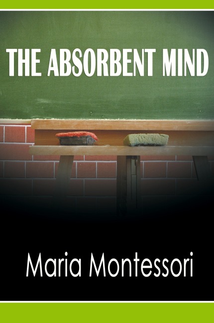 The Absorbent Mind