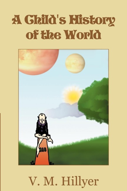 A Childs History of the World