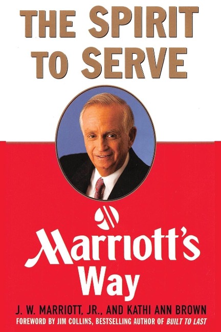 The Spirit to Serve Marriotts Way