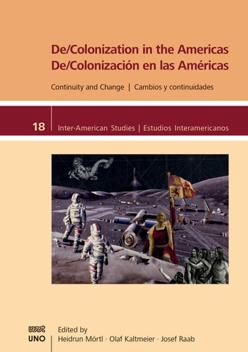 De/Colonization in the Americas Continuity and Change