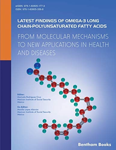 Latest Findings of Omega-3 Long Chain-Polyunsaturated Fatty Acids From Molecular Mechanisms to New Applications in Health and Diseases