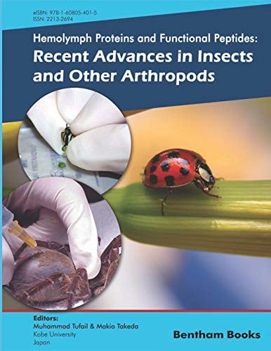 Recent Advances in Insects and Other Arthropods Hemolymph Proteins and Functional Peptides Volume 1