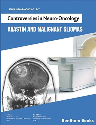 Controversies in Neuro-Oncology Avastin and Malignant Gliomas