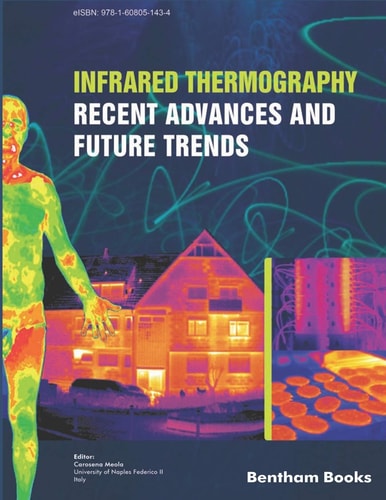 Infrared Thermography Recent Advances and Future Trends