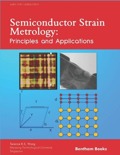 Semiconductor Strain Metrology Principles and Applications