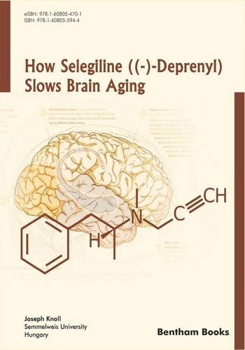 How Selegiline ((-)-Deprenyl) Slows Brain Aging