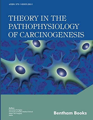 Theory in the Pathophysiology of Carcinogenesis