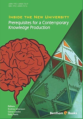 Inside the New University Prerequisites for a Contemporary Knowledge Production