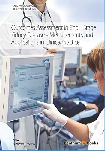 Outcomes Assessment in End-Stage Kidney Disease Measurements and Applications in Clinical Practice