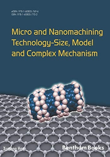 Micro and Nanomachining Technology - Size, Model and Complex Mechanism