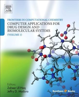 Frontiers in Computational Chemistry: Volume 1: Computer Applications for Drug Design and Biomolecular Systems