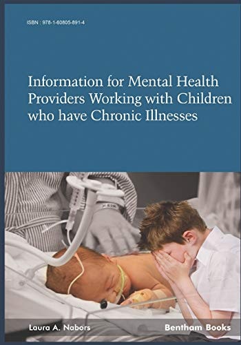 Information for Mental Health Providers Working with Children who Have Chronic Illnesses