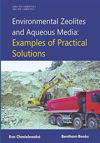 Environmental Zeolites and Aqueous Media Examples of Practical Solutions